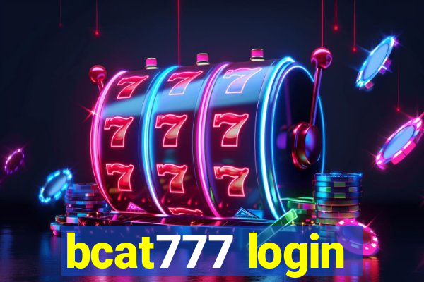 bcat777 login